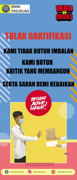 Ayo Tolak Gratifikasi, Berani Tolak Hebat!